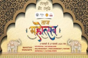 Taj Mahotsav to focus on ‘Viksit Bharat’ this year