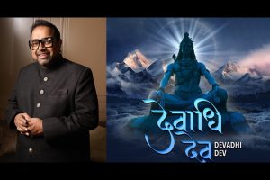 Shankar Mahadevan lends his voice to ‘Devadhi Dev’ penned by Maha Dy CM Devendra Fadnavis